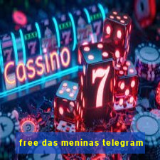 free das meninas telegram